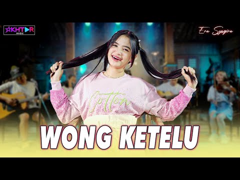Era Syaqira - WONG KETELU | Statuse cuma wadon cadangan cuma dadi selingan