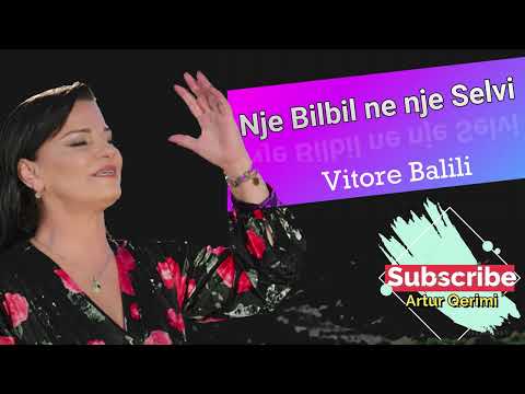 Vitori Balili   Nje bilbil ne nje selvi  Official Audio
