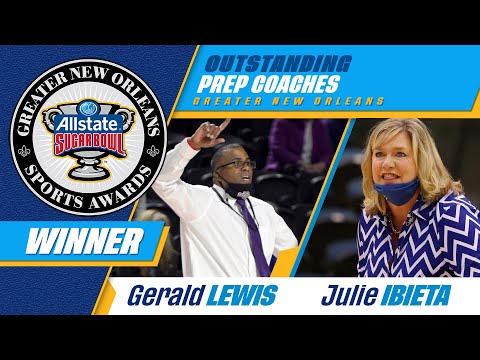 Gerald Lewis & Julie Ibieta: Outstanding Prep Coaches - New Orleans, 2020-21