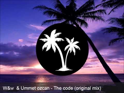 w&w & Ummet ozcan - The code (original mix)