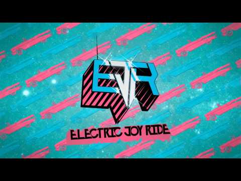 Electric Joy Ride - Rinse and Repeat [Free Download]