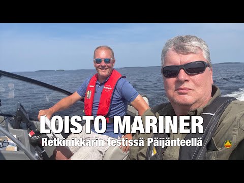 Loisto Mariner - Retkinikkarin testissä Päijänteellä