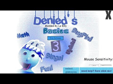 Denied's Basics Mod [Secret Ending]
