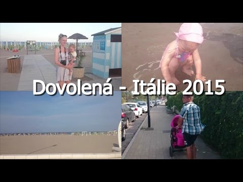 Naše DOVOLENÁ - Itálie 2015 | Christie&Baby