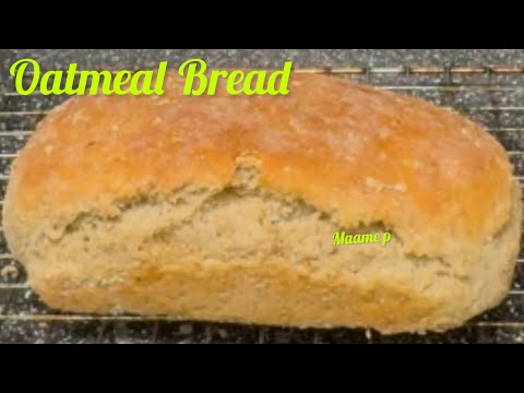 OatMeal Bread recipe | How to make oat Bread Recipes | Ghana bread recipe