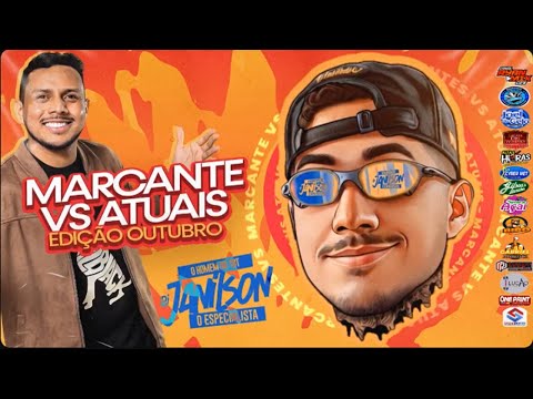 SET ATUAL X MARCANTES ( EDIÇÃO OUTUBRO ) 2025 - DJ JANILSON