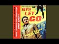 When Johnny Comes Marching Home - from Never Let Go (Remastered 2025)