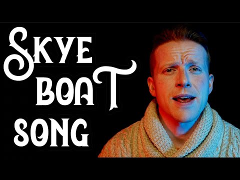 The Skye Boat Song - Outlander Theme
