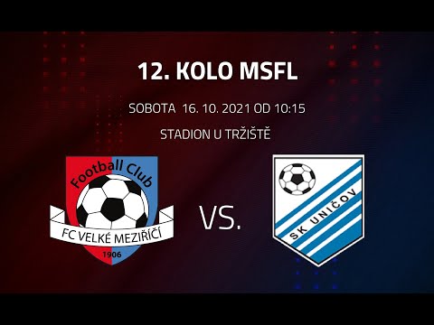 MSFL: FC Velké Meziříčí 0:2 SK Uničov