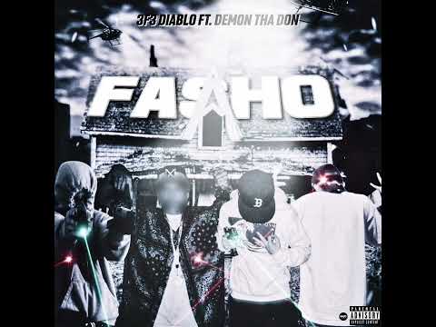 Diablo - Fasho (Remix) Ft. Demon Tha Don
