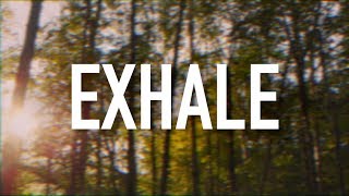 Exhale - [Lyric Video] Plumb