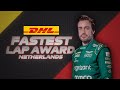 Fernando Alonso Scores His First Fastest Lap in SIX Years! | 2023 Dutch Grand Prix | DHL