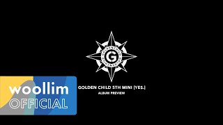 골든차일드(Golden Child) 5th Mini Album [YES.] : Album Preview
