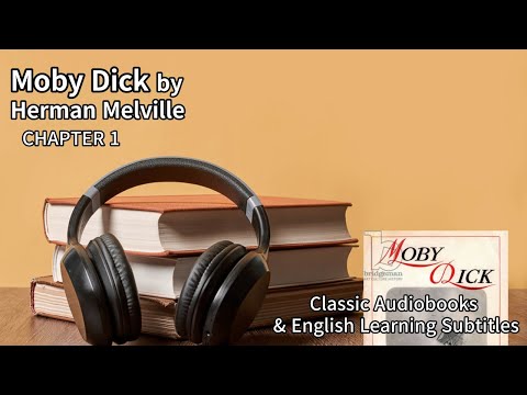 Moby Dick Audio Book CHAPTER 1: Loomings