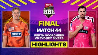 Highlights | Sydney Sixers vs Perth Scorchers | 44th Match | FINAL | BBL | tapmad