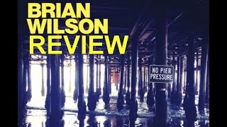 Brian Wilson&#39;s No Pier Pressure Target Deluxe Edition Review