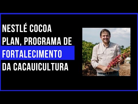 4.0 no Campo: Nestlé Cocoa Plan