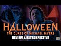 The Story Of Halloween The Curse Of Michael Myers 1995 Review Retrospective