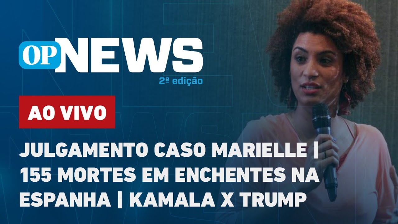 🔴AO VIVO: Julgamento caso Marielle; 155 mortes em enchentes na Espanha; Kamala X Trump | O POVO News