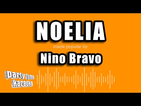 Nino Bravo - Noelia (Versión Karaoke)