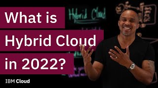 What is Hybrid Cloud in 2022?