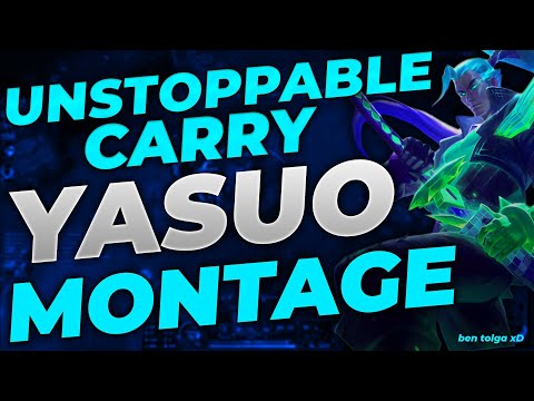 UNSTOPPABLECARRY S11 YASUO MONTAGE