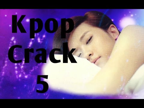 Kpop Crack #5 [B.A.P, EXO, B1A4, NU'EST, VIXX 2NE1, Block B, Teen Top]