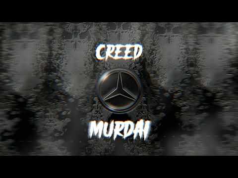 CREED - MURDAI