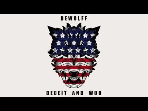 DeWolff - Deceit and Woo (Official)