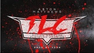 A$ton Matthews Ft. Action Bronson & Flatbush Zombies - TLC