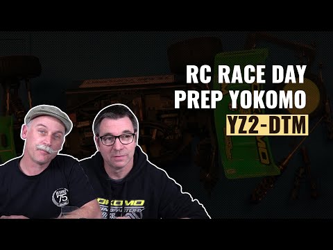 RC Race Day Prep | Yokomo YZ2-DTM