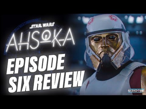 Ahsoka Episode 6 Review and Breakdown