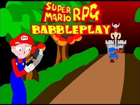 Super Mario RPG Babbleplay part 12 - Jiggly Boss Fight