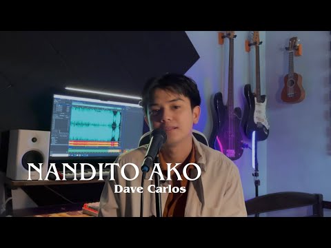 Nandito Ako - Ogie Alcasid | Dave Carlos (Cover)
