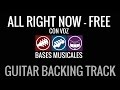 All Right Now - Backing Track ( Vocals )