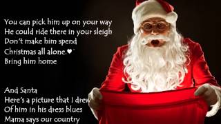 Bring Him Home Santa (✿◠‿◠)  "The Song Trust"