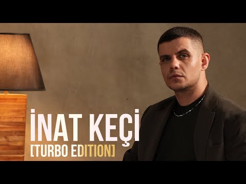 İNAT KEÇİ [TURBO EDITION] - BİLAL SONSES