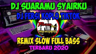 Download lagu Dj slow //SUARAMU SYAIRKU //dj koplo tiktok terbaru 2020 mp3 Download lagu Dj slow //SUARAMU SYAIRKU //dj koplo tiktok terbaru 2020 mp3