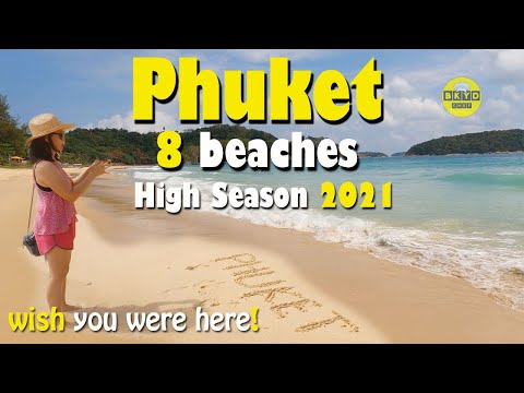 TH Phuket 8 beaches walk - Phuket 8 beaches in High Season 2021. Phuket beaches 2021