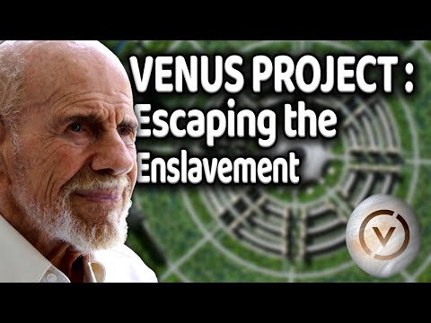 The Venus Project: Escaping Enslavement in the New World 2023
