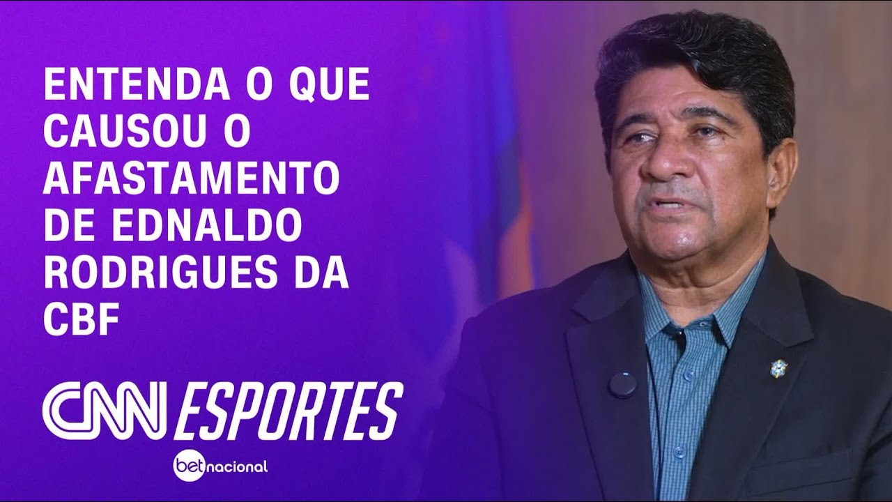 Entenda o afastamento de Ednaldo Rodrigues da presidência da CBF | CNN 360º