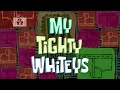 SpongeBob SquarePants - My Tighty Whiteys Title Card