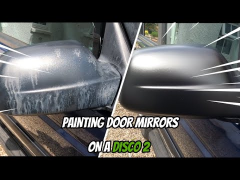 Painting Discoloured Door Mirrors - Landrover Discovery 2