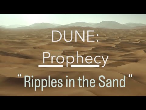 DUNE: Prophecy | Ripples in the Sand