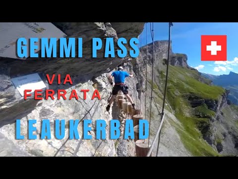 Gemmi Pass and other Via Ferrata's ,  2018 trip