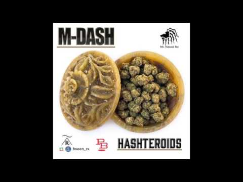 M-Dash Feat. Seneca - Hashteroids (The Anthem)