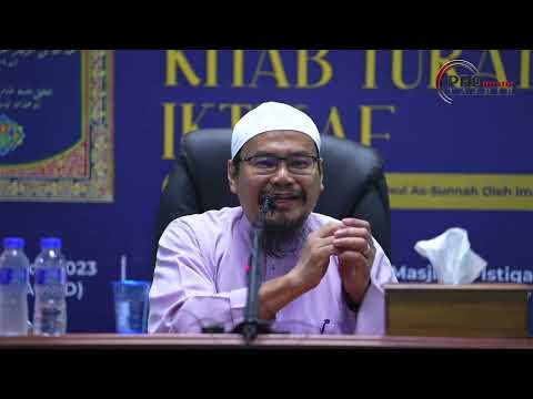 27-08-2023 Ustaz Adli Mohd Saad: Syarhus Sunnah Imam Al-Muzani (Sesi 3)