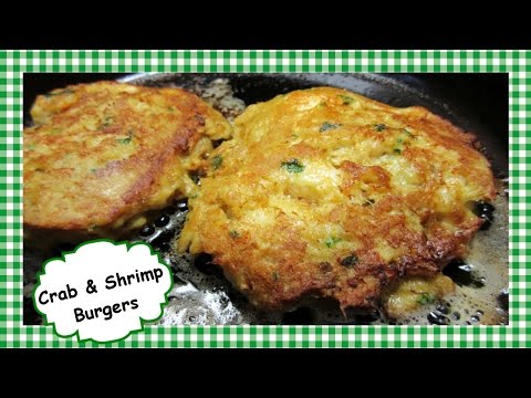 The Best Crab & Shrimp Burgers ~ Crab & Shrimp Cakes Recipe Video