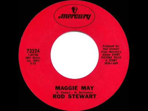 1971 HITS ARCHIVE: Maggie May - Rod Stewart (a #1 record--mono 45)