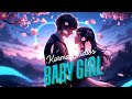 Baby Girl Karma Audios